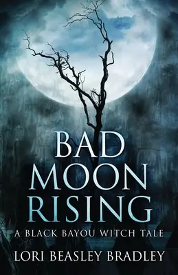 Wschodzący zły księżyc - Bad Moon Rising