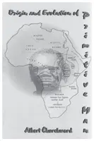 Pochodzenie i ewolucja człowieka pierwotnego - Origin and Evolution of Primitive Man