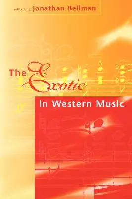 Egzotyka w muzyce zachodniej - The Exotic in Western Music