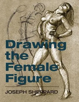 Rysowanie kobiecej sylwetki - Drawing the Female Figure