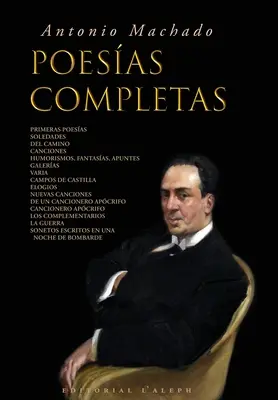 Antonio Machado: Poesas Completas