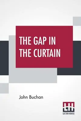 Szczelina w kurtynie - The Gap In The Curtain