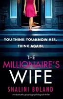 Żona milionera: absolutnie trzymający w napięciu thriller psychologiczny - The Millionaire's Wife: An absolutely gripping psychological thriller