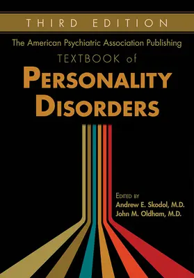 Podręcznik zaburzeń osobowości wydany przez Amerykańskie Towarzystwo Psychiatryczne - The American Psychiatric Association Publishing Textbook of Personality Disorders