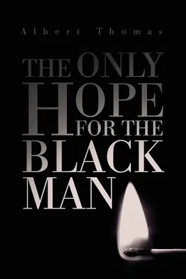 Jedyna nadzieja dla czarnoskórych - The Only Hope for the Black Man