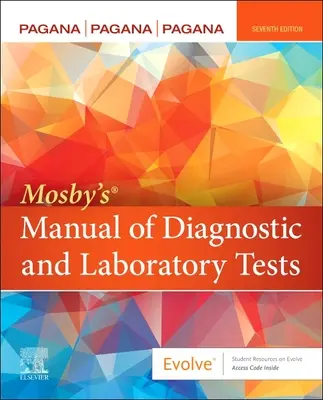 Mosby's(r) Podręcznik badań diagnostycznych i laboratoryjnych - Mosby's(r) Manual of Diagnostic and Laboratory Tests