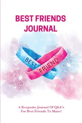 Dziennik najlepszych przyjaciół: Codzienne pisanie stron z podpowiedziami, książka najlepszego przyjaciela, prezent, zapis w notatniku - Best Friends Journal: Every Day Writing Prompts Pages, Best Friend Book, Gift, Write In Notebook