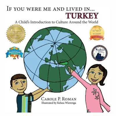 Gdybyś był mną i mieszkał w... Turcja: Wprowadzenie dziecka do kultury na całym świecie - If You Were Me and Lived in... Turkey: A Child's Introduction to Culture Around the World