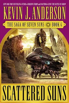 Rozproszone słońca: Saga Siedmiu Słońc - Księga 4 - Scattered Suns: The Saga of Seven Suns - Book #4