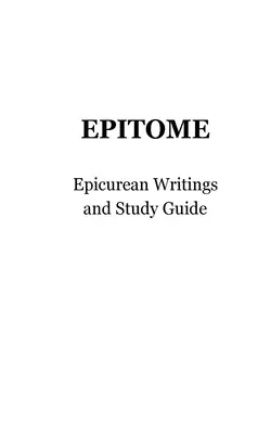 Epitome: Pisma epikurejskie i przewodnik do studiowania - Epitome: Epicurean Writings and Study Guide