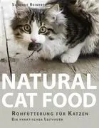 Naturalna karma dla kotów: Rohftterung fr Katzen - Ein praktischer Leitfaden - Natural Cat Food: Rohftterung fr Katzen - Ein praktischer Leitfaden