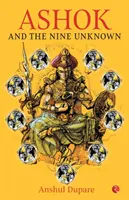 Ashok i Dziewięć Nieznanych - Ashok and the Nine Unknown