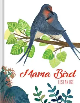 Mama ptak zgubiła jajko - Mama Bird Lost an Egg