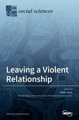 Odejście z brutalnego związku - Leaving a Violent Relationship