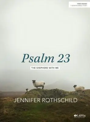 Psalm 23 - książka do studiowania Biblii: Pasterz ze mną - Psalm 23 - Bible Study Book: The Shepherd with Me