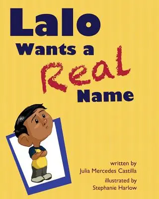 Lalo chce mieć prawdziwe imię - Lalo Wants a Real Name