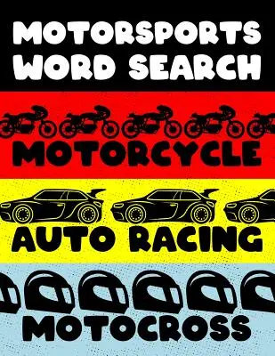 Motorcycle Auto Racing Motocross: Motor Sports Word Search Finder Activity Puzzle Game Book Large Print Size Car Dirt Bike Helmet Theme Design Soft Co