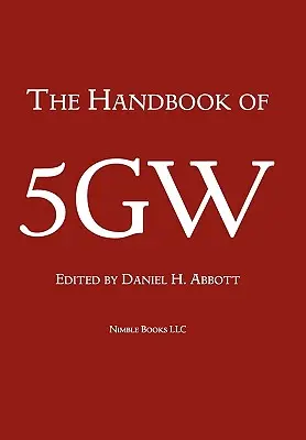 Podręcznik wojny piątej generacji (5GW) - The Handbook of Fifth-Generation Warfare (5GW)