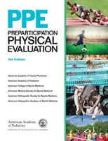 Ppe: Przedstartowa ocena fizyczna - Ppe: Preparticipation Physical Evaluation