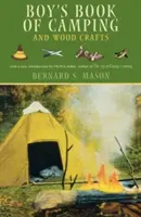 Chłopięca księga kempingu i rzemiosła drzewnego - Boy's Book of Camping and Wood Crafts