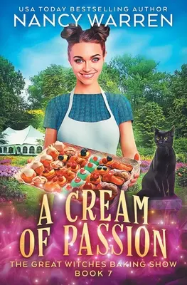 Krem namiętności: Wielki pokaz pieczenia czarownic - A Cream of Passion: The Great Witches Baking Show