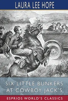 Sześć małych bunkrów u kowboja Jacka (Esprios Classics) - Six Little Bunkers at Cowboy Jack's (Esprios Classics)