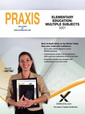 2017 Praxis Elementary Education: Wiele przedmiotów (5001) - 2017 Praxis Elementary Education: Multiple Subjects (5001)