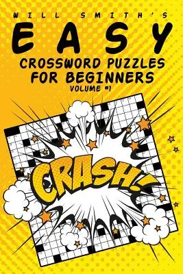 Łatwe krzyżówki dla początkujących - tom 1 - Easy Crossword Puzzles For Beginners - Volume 1