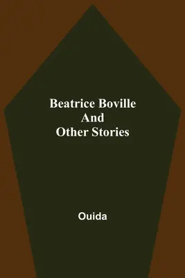 Beatrice Boville i inne opowiadania - Beatrice Boville and Other Stories