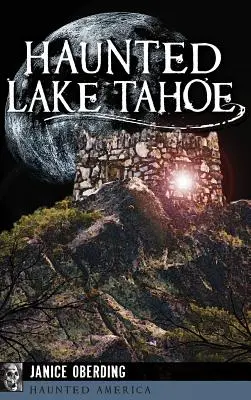 Nawiedzone jezioro Tahoe - Haunted Lake Tahoe