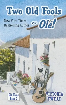 Dwóch starych głupców - Ol! - Two Old Fools - Ol!