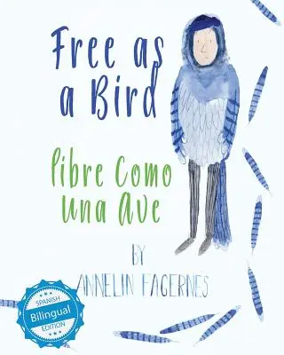 Wolny jak ptak / Libre Como Una Ave - Free as a Bird / Libre Como Una Ave