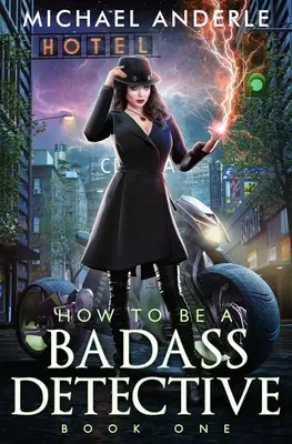 Jak być niezłym detektywem - How To Be a Badass Detective One