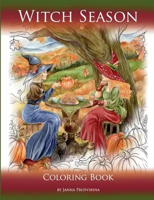 Sezon na czarownice: Kolorowanka - Witch Season: Coloring Book