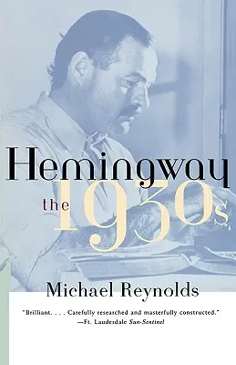 Hemingway: Lata trzydzieste - Hemingway: The 1930s