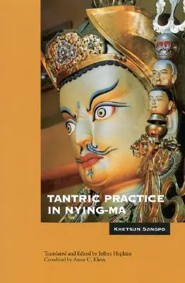 Praktyka tantryczna w Ning-Ma - Tantric Practice in Nying-Ma