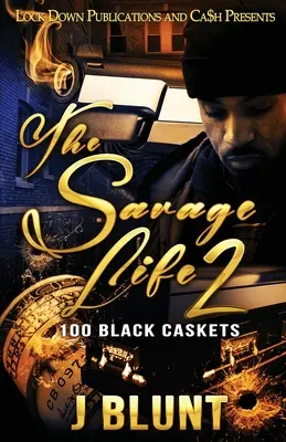 The Savage Life 2: 100 czarnych trumien - The Savage Life 2: 100 Black Caskets