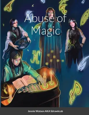 Nadużycie magii - Abuse of Magic