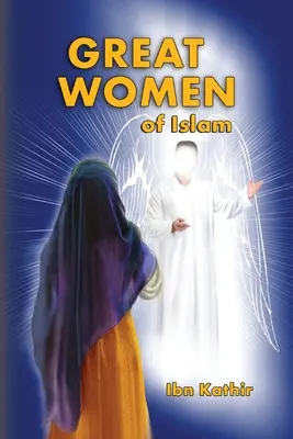 Wielkie kobiety islamu - Great Women of Islam