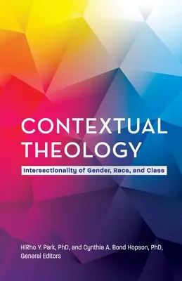 Teologia kontekstualna: Intersekcjonalność płci, rasy i klasy - Contextual Theology: Intersectionality of Gender, Race, and Class