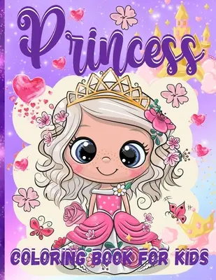 Kolorowanka księżniczki dla dziewczynek: Pretty Princesses Coloring Book For Girls Ages 3-5, 4-8 65 Coloring Pages With Amazing Princesses In Their Enchanted - Princess Coloring Book For Girls: Pretty Princesses Coloring Book For Girls Ages 3-5, 4-8 65 Coloring Pages With Amazing Princesses In Their Enchanted