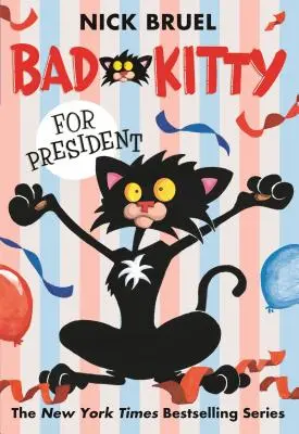 Zły kotek na prezydenta - Bad Kitty for President