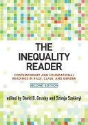 The Inequality Reader: Współczesne i fundamentalne lektury na temat rasy, klasy i płci - The Inequality Reader: Contemporary and Foundational Readings in Race, Class, and Gender