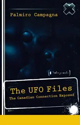 The UFO Files: Kanadyjskie powiązania ujawnione - The UFO Files: The Canadian Connection Exposed