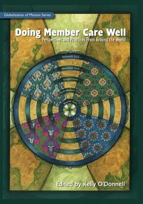 Dobra opieka nad członkami: Perspektywy i praktyki z całego świata - Doing Member Care Well: Perspectives and Practices From Around the World