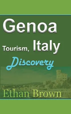 Turystyka w Genui, Włochy - Genoa Tourism, Italy