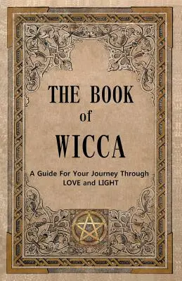 Księga Wicca - The Book of Wicca