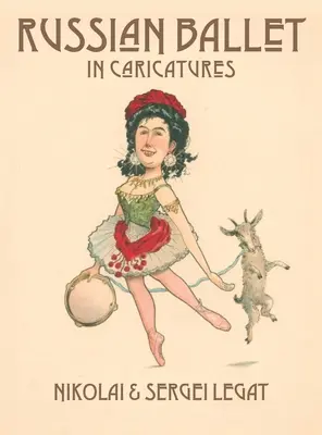 Balet rosyjski w karykaturach - Russian Ballet in Caricatures