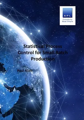 Statystyczna kontrola procesów w produkcji małoseryjnej - Statistical Process Control for Small batch Production