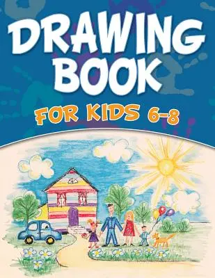 Książka do rysowania dla dzieci 6-8 - Drawing Book For Kids 6-8